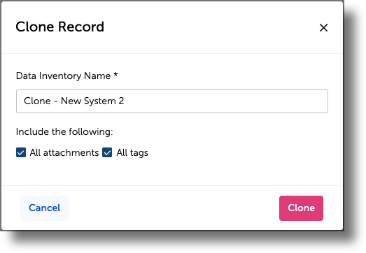 Clone Record modal showing the name field and checkboxes for tags and attachments