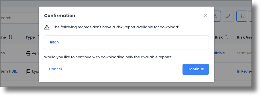 Confirmation modal listing records that do not have a risk report available with an option to continue with available records