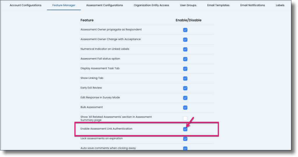 Feature Manager tab showing the Enable Assessment Link Authentication checkbox and Confirm button