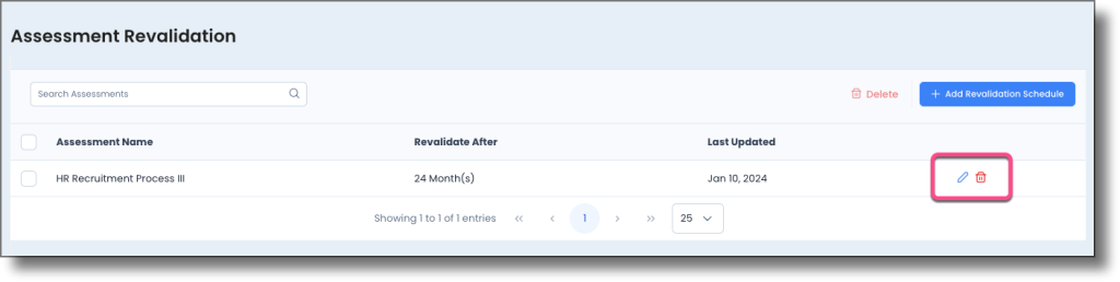 Assessment Revalidation list showing the Edit and Delete icons to the right of each record