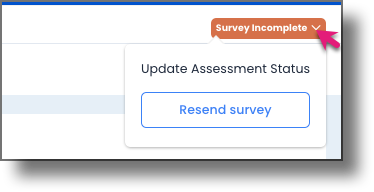 Survey Incomplete status button showing the Resend Survey option in the context menu