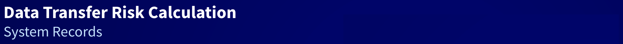 System Records DTR calculation section banner