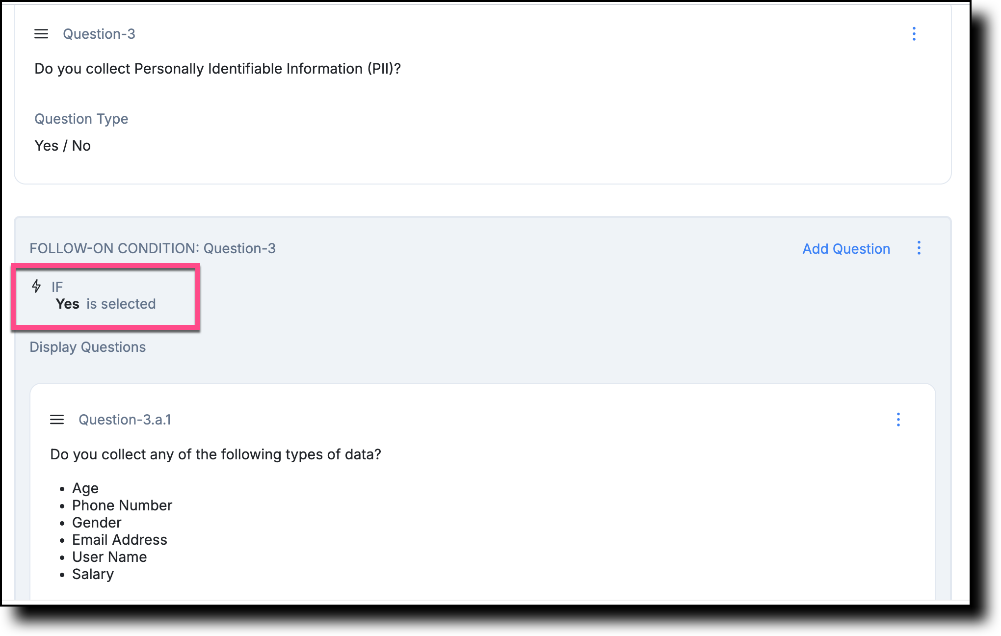 Question flow showing the Yes condition leading to a follow-on question with its own condition