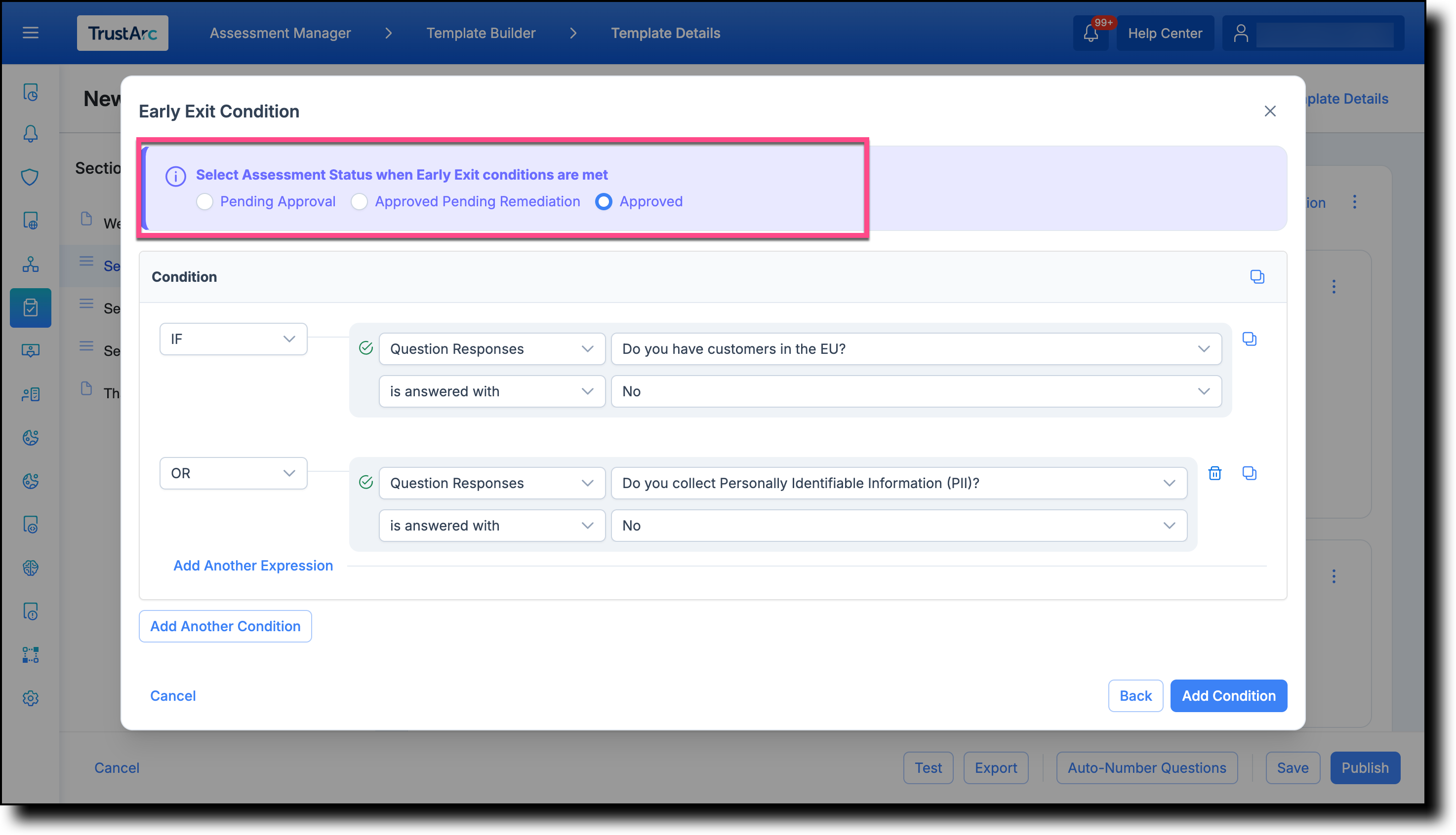Early Exit Condition screen showing the transition state dropdown with Approved selected