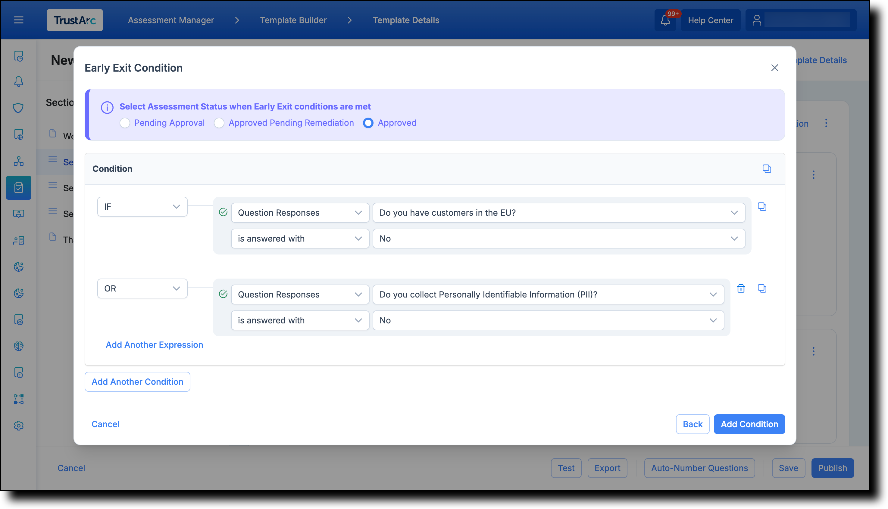 Early Exit Condition screen showing condition blocks and nested condition fields